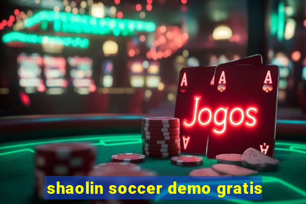 shaolin soccer demo gratis